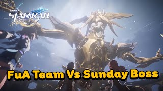 FuA Team Vs Sunday Boss Weakly | Honkai: Star Rail 2.2