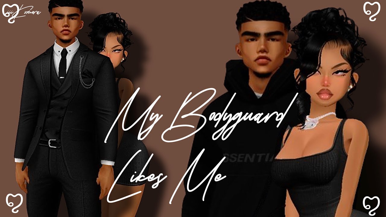 My Bodyguard Likes Me 🌷| S1 Ep1 | Imvu Series