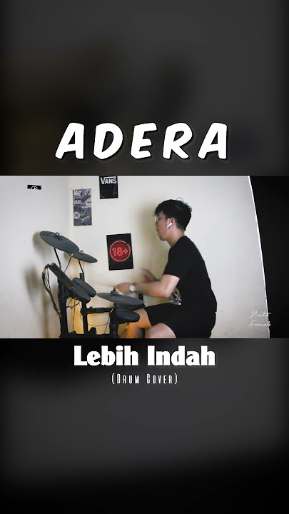 Download lagu ADERA - LEBIH INDAH (Drum Cover)