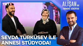 Sevda Türküsev nasıl bir ailede büyüdü? Annesi Şerife Hanım anlatıyor! | @AlisanileHayataGulumseTRT