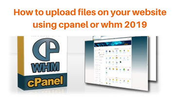 How to upload files on your website using cpanel or whm 2019 | Digital Marketing Tutorial
