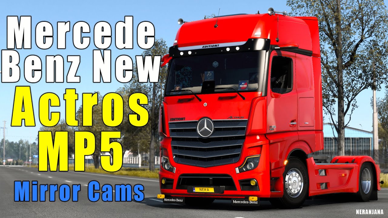 MERCEDES BENZ ACTROS MP5 2019 NEW V1.3 1.38 »  - FS19, FS17,  ETS 2 mods