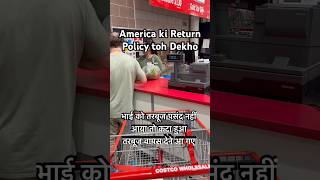 America mai customer hi Bhagwan#lifeinamerica #desiinusa#costco#returnpolicy#desiinfluencer#fy#viral