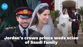 Jordan Royal wedding : Crown Prince Hussein marries Rajwa Al Saif