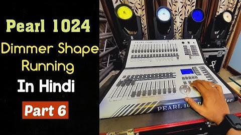 Sharpy Running in Pearl 1024 | How to use Dimmer  Shape in Pearl 1024 B in Hindi | Pratik Lights