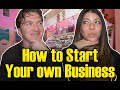 How to start your own business | Jace Trujillo