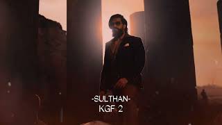 Sulthan|KGF 2 Slowed and reverb (Clear ) Resimi