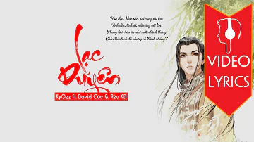 Lạc Duyên - KyOzz ft. David Cóc & Rêu KD 「Lyrics」