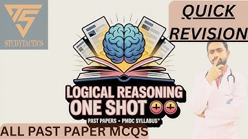 🔴 Logical Reasoning MDCAT 2025 | One Shot Revision of Past Papers | Complete PMDC Syllabus