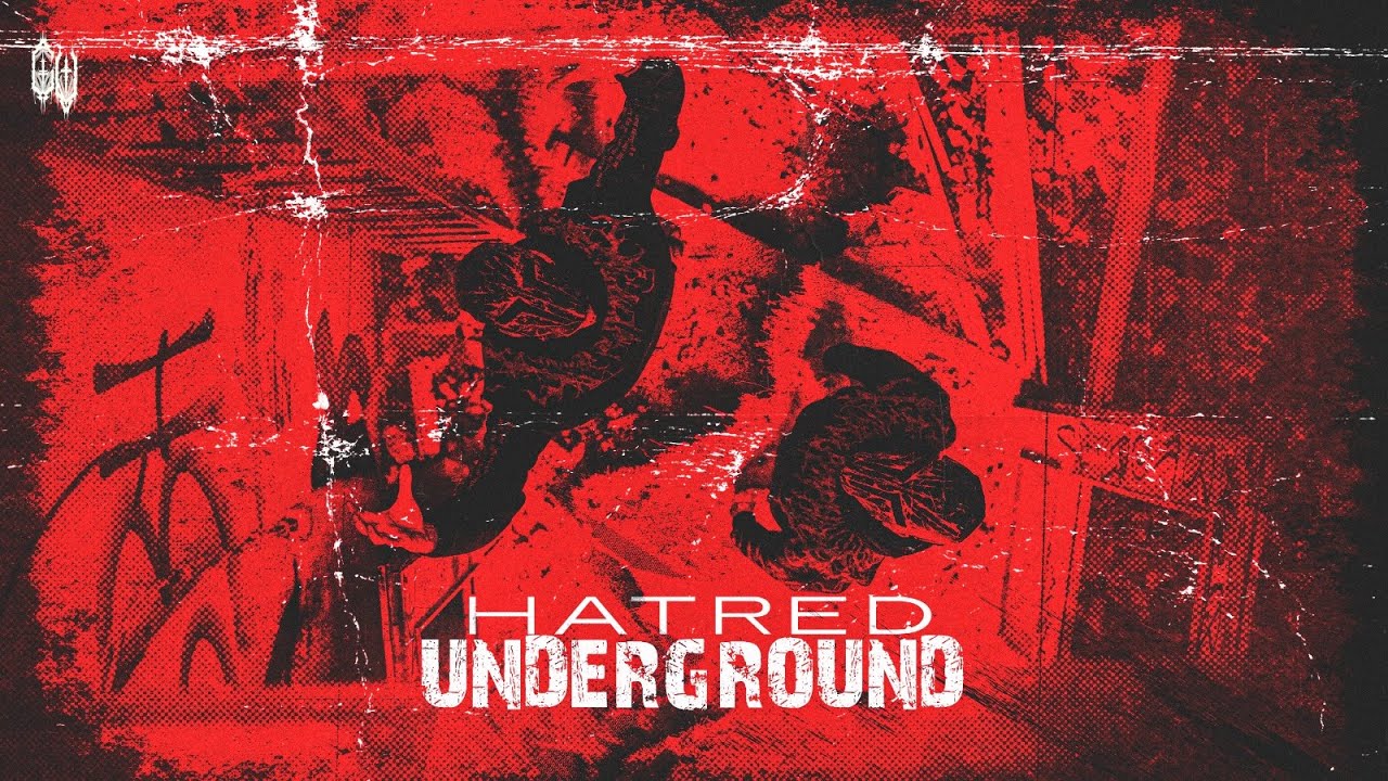 Watch Hatred - UNDERGROUND on YouTube Watch Hatred - UNDERGROUND on YouTube