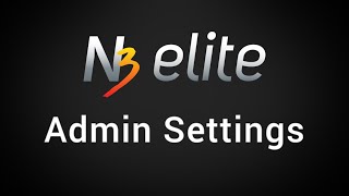 How to Access Admin Settings on the N3E