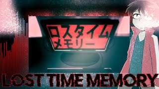 Lost Time Memory