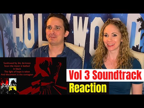 RWBY Volume 3 Soundtrack Reaction