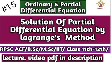 Solution Of Partial Differential Equation by Lagrange