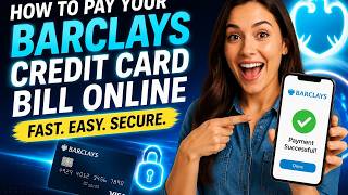 How to pay your Barclays credit card bill online