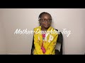 Hilarious Mother-Daughter Tag!! | Asking Kaliyah Questions
