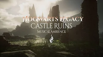 Castle Ruins | Hogwarts Legacy Music and Ambience | Harry Potter
