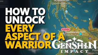 How to unlock Every Aspect of a Warrior Genshin Impact