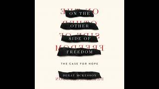 On The Other Side Of Freedom The Case For Hope - Deray Mckesson