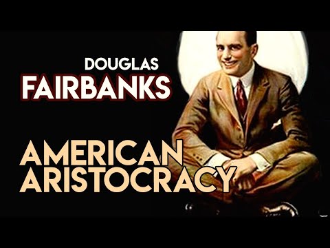 Video: Star del cinema americano: Douglas Fairbanks
