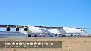 Stratolaunch - Heavy Rocket Launcher Aircraft Engine Test 2160P