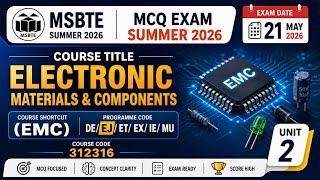 MSBTE Diploma EJ | 2 Sem | Unit 2 | Electronic Material & Components (312316) |IMP MCQs |Summer 2026