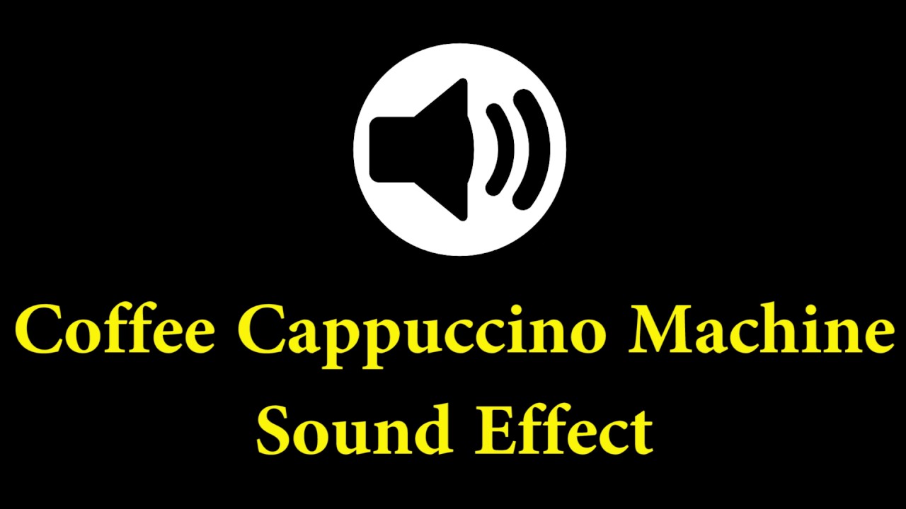 Coffee Cappuccino Machine Sound Effect - Cartoon Sound Effect - sfx ...
