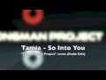 Tamia - So Into You Remix (The Longman Project Remix) Radio Edit