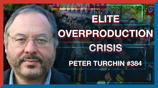 #384 | Peter Turchin: Elites and the Path to Political Disintegration  The Realignment Podcast