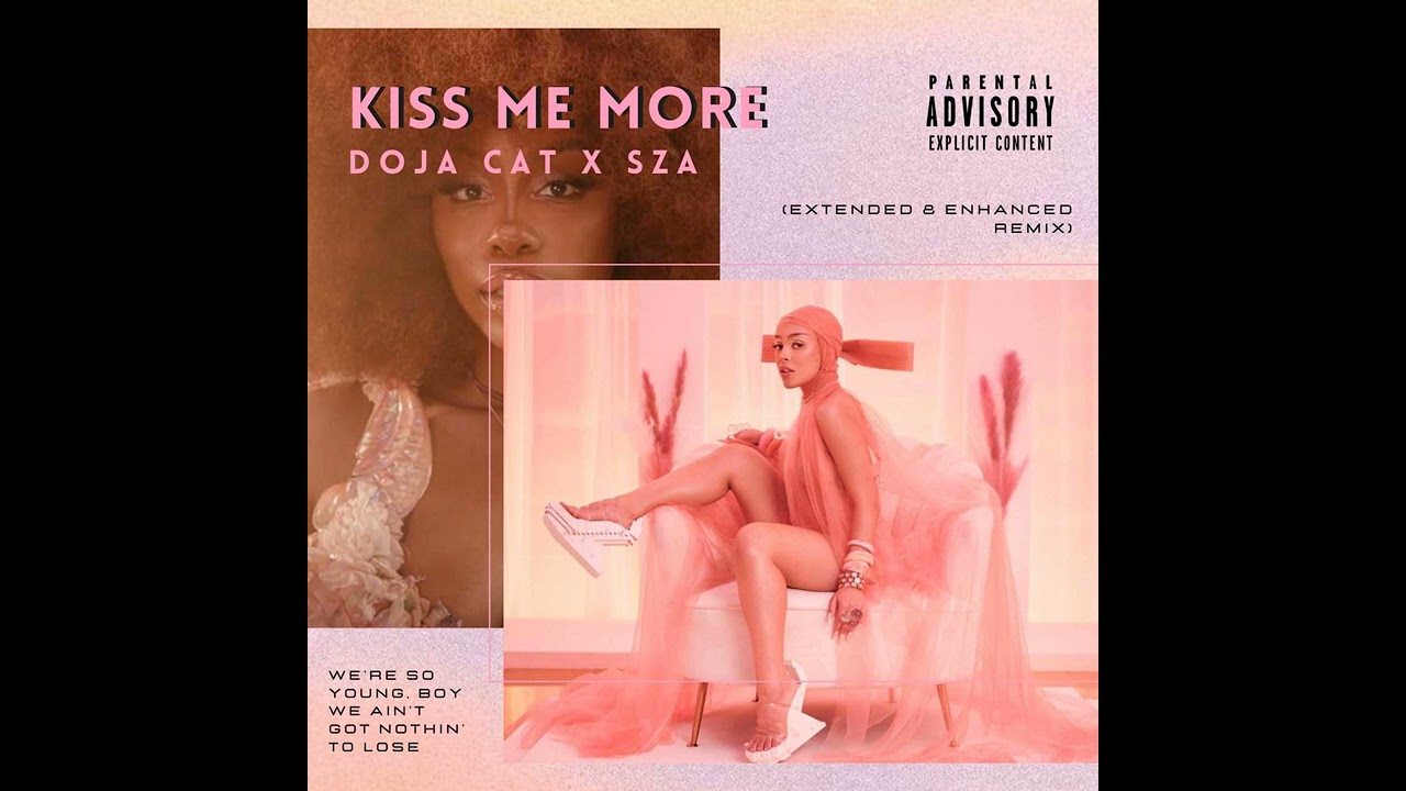 Doja Cat & SZA - Kiss Me More (Enhanced + Extended)