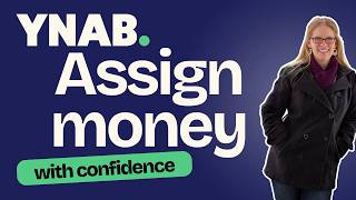 YNAB Tutorial: How to Manually Assign Money to Your Categories