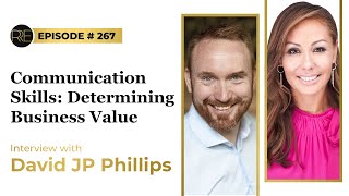 The Power of Storytelling in Business With Communications Guru, David JP Phillips