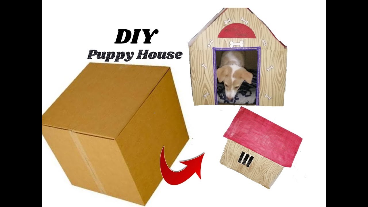 How To Make Amazing Puppy Dog House From Cardboard | vlr.eng.br