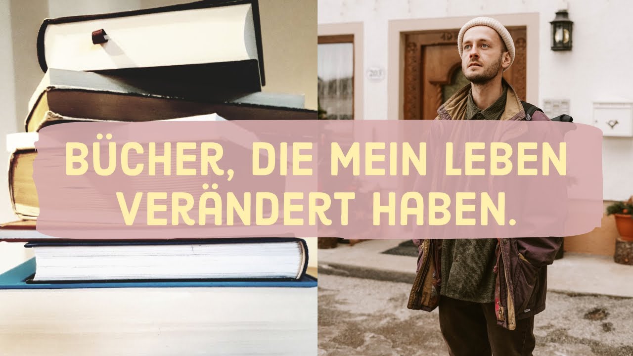 Bücher, die mein Leben verändert haben. BUCHEMPFEHLUNG