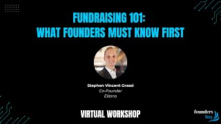 Fundraising 101: What Founders Must Know First