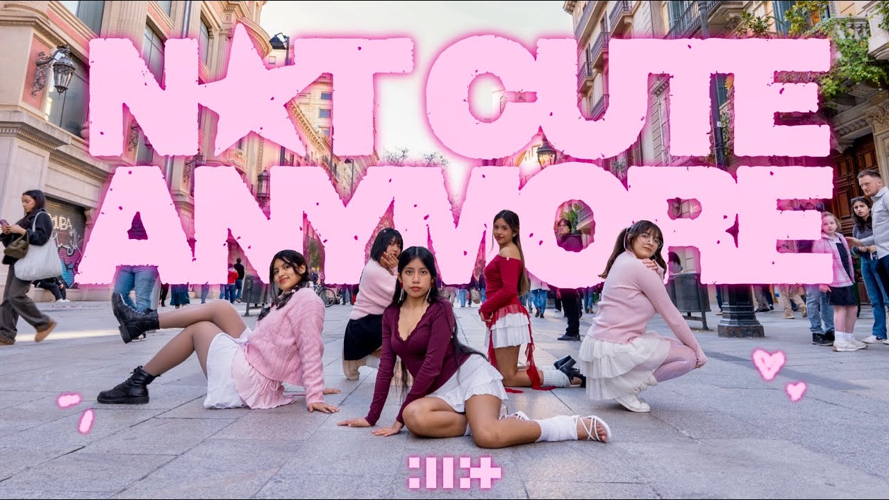 [KPOP IN PUBLIC BCN] ILLIT (아일릿) - NOT CUTE ANYMORE | Dance cover by Noxy Crew🌙