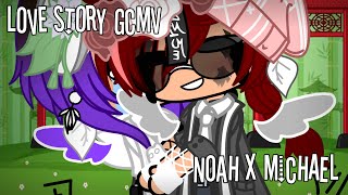Love Story GCMV | Ft; Noah Carter and Michael Afton | Noachael/Ennchael | NxM screenshot 3
