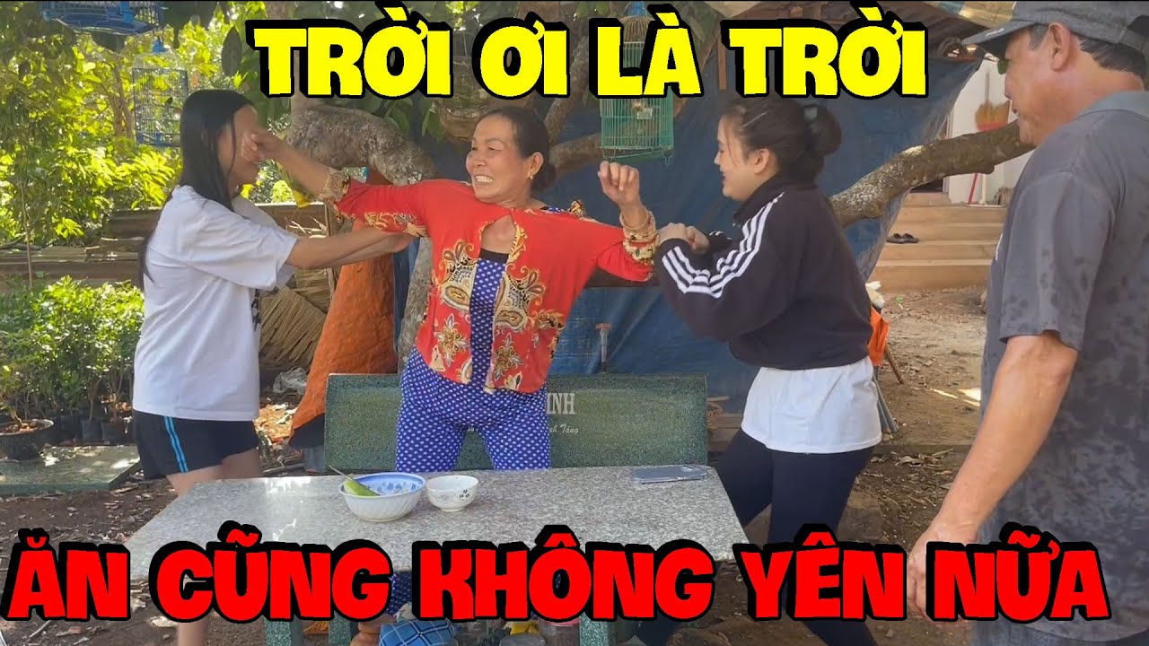 Thấy Hai Đứa Bây Là Biết Tới Công Chiện Nữa Rồi Đó Ăn Mà Cũng Không Yên Với Tụi Mày Nữa