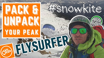 TUTO - Pack & Unpack your PEAK - Bsafe line - FLYSURFER KITEBOARDING