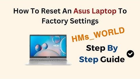 Factory Reset Any Asus Laptop Easy Method  Windows 10/11 | Factory reset any Asus  Laptop