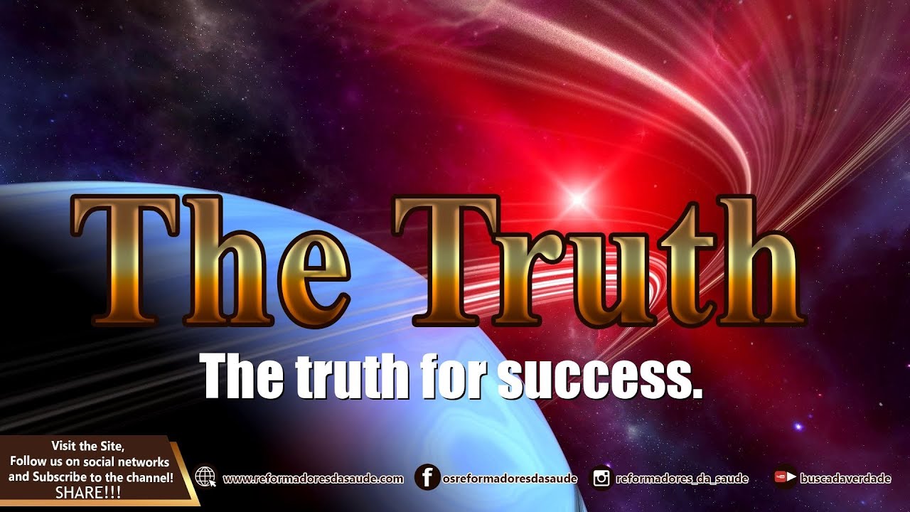 Vídeo: The truth for success