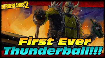 CAPTAIN FLYNT DROPS MY FIRST THUNDERBALL FISTS IN 6 YEARS!!! Borderlands 2 Bucket List Legendary!!!