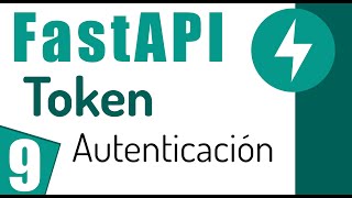 ⚡Autenticación mediante Tokens en FastAPI empleando SQLAlchemy, Crear el Token| 9