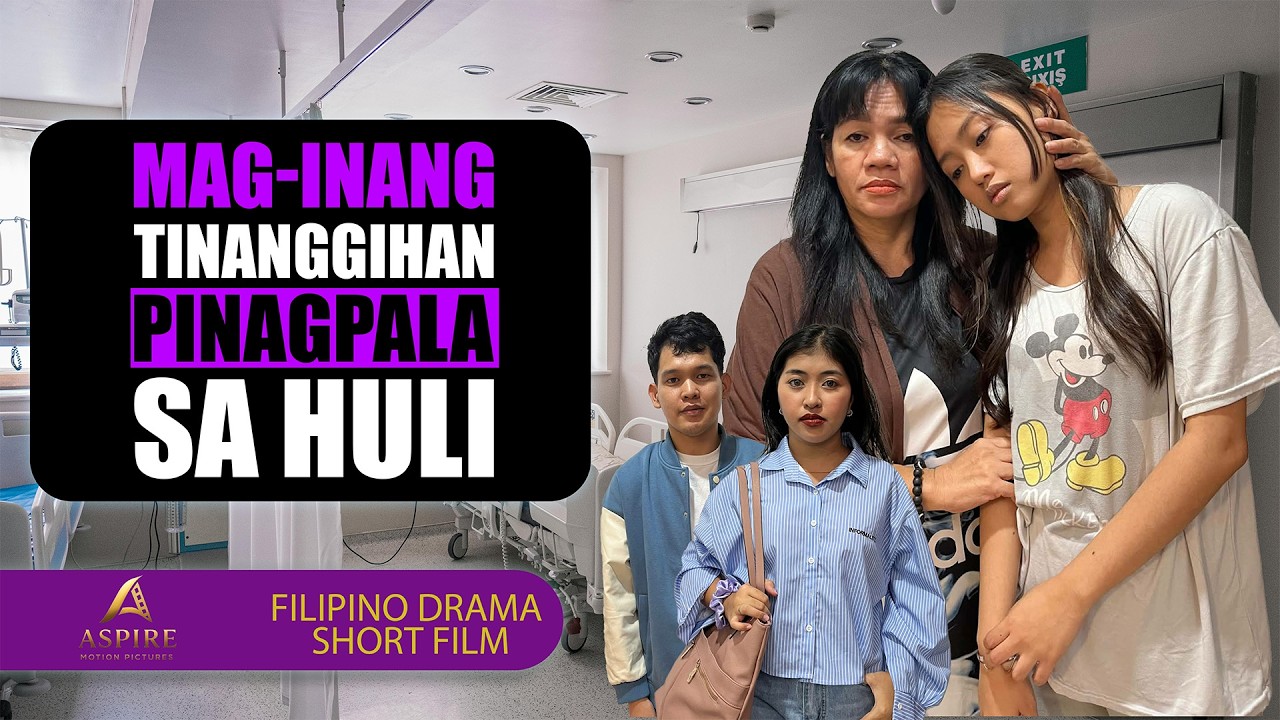 Mag-Inang Tinanggihan—Pinagpala sa Huli | Tagalog Short Film - YouTube