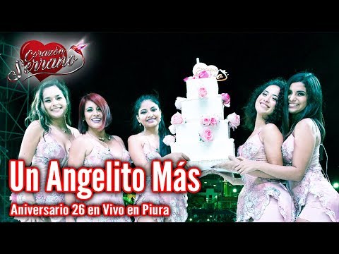 Corazón Serrano - Un Angelito Más | Aniversario 26 En Vivo en Piura