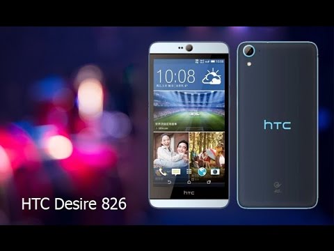 The HTC Desire 826 Review (HD)