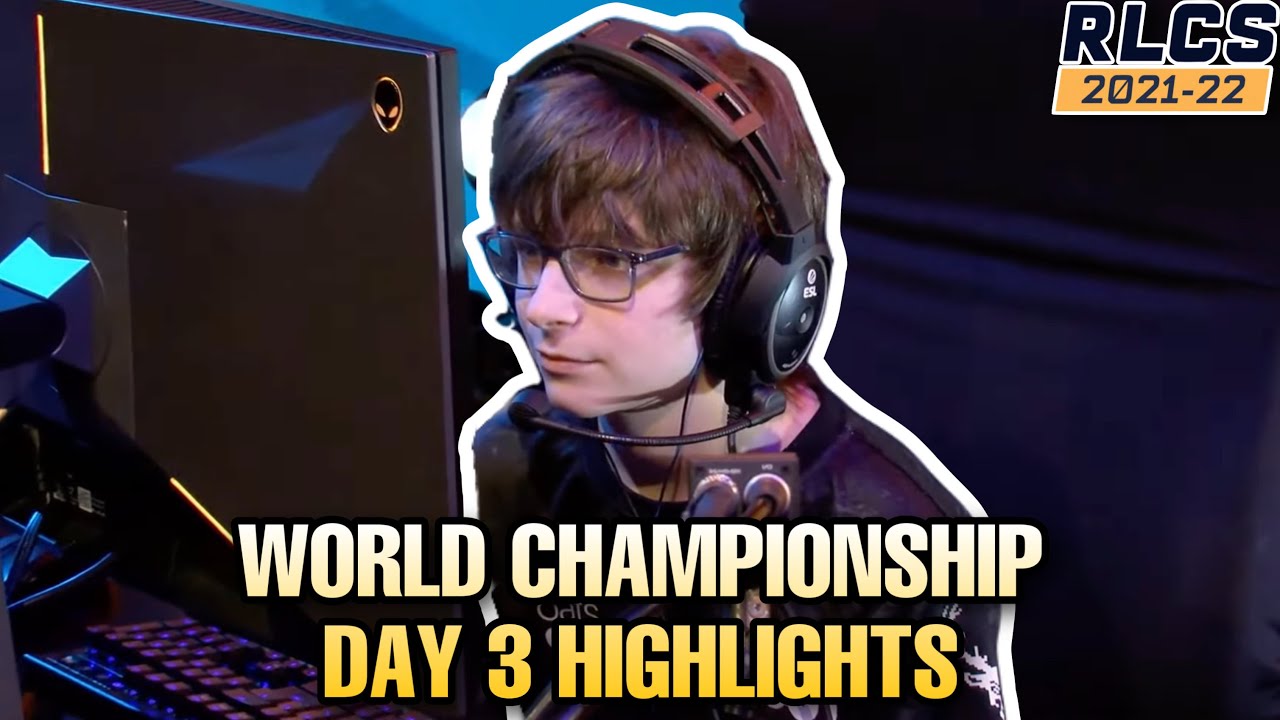 Rocket League World Championship Day 3 Highlights (All Goals) RLCS 2021-2022