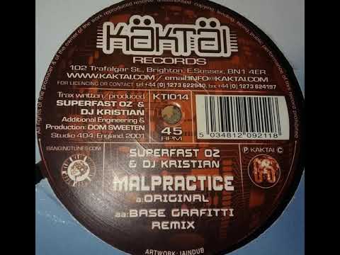 Superfast Oz — Superfast Oz and DJ Kristian   Malpractice Original