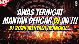 AWAS TERINGAT MANTAN DENGAR LAGU INI !!! DJ JUNGLE DUTCH FULL BASS TERBARU 2024