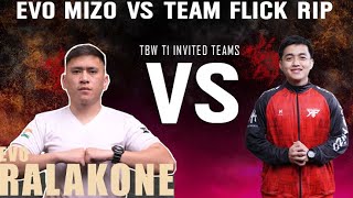 EVO MIZO VS TEAM FLICK RIP (TBW TI INVITATIONAL)